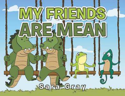 Book cover for My Friends Are Mean