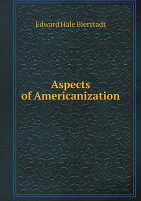 Book cover for Aspects of Americanization