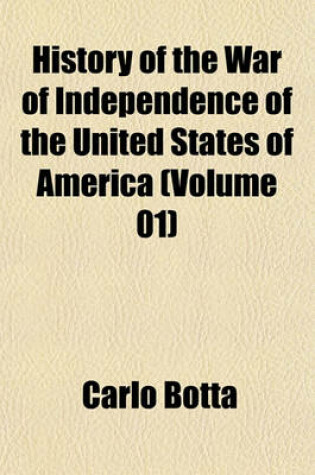 Cover of History of the War of Independence of the United States of America (Volume 01)