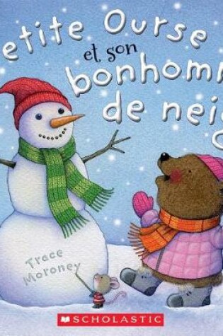 Cover of Petite Ourse Et Son Bonhomme de Neige