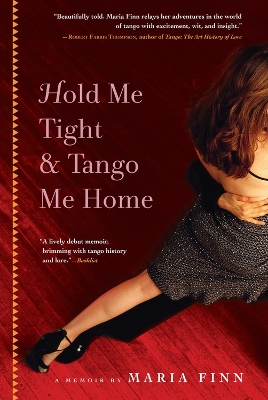 Book cover for Hold Me Tight and Tango Me Home