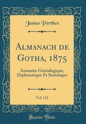 Book cover for Almanach de Gotha, 1875, Vol. 112