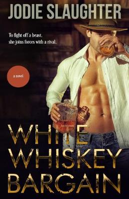 Book cover for White Whiskey Bargain