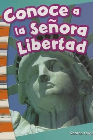 Cover of Conoce a la Se ora Libertad (Meet Lady Liberty)