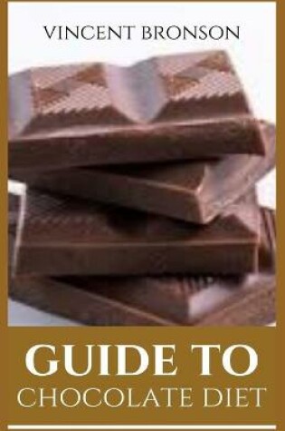 Cover of Guide to Chocolate Diet