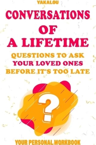 Cover of Conversations Of A Lifetime