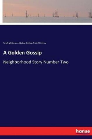 Cover of A Golden Gossip