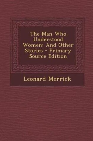 Cover of The Man Who Understood Women