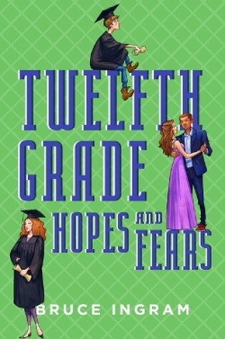 Cover of Twelfth Grade Hopes and Fears