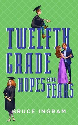 Book cover for Twelfth Grade Hopes and Fears