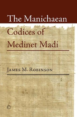 Book cover for The Manichaean Codices of Medinet Madi