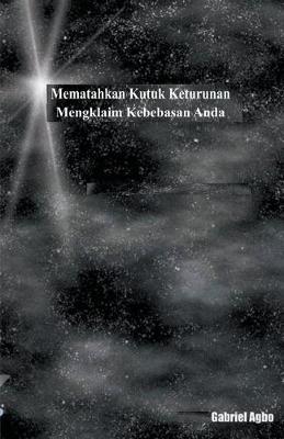 Book cover for Mematahkan Kutuk Keturunan