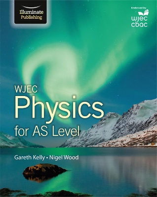 Book cover for WJEC Physics for AS Level: Student Book