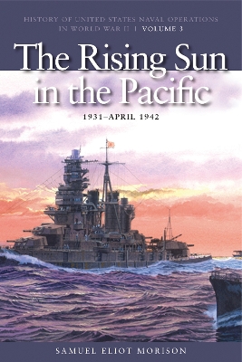 Book cover for The Rising Sun in the Pacific, 1931 -  April 1943