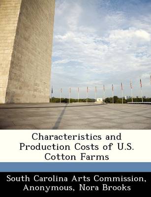 Book cover for Characteristics and Production Costs of U.S. Cotton Farms