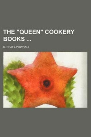 Cover of The "Queen" Cookery Books (Volume 6)