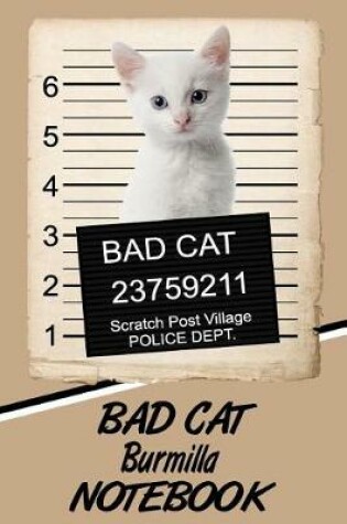 Cover of Bad Cat Burmilla Notebook