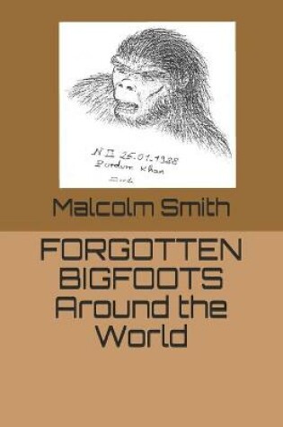 Cover of Forgotten Bigfoots Around the World