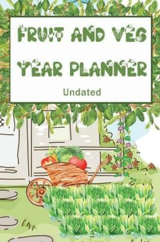 Cover of Fruit and Veg Year Planner