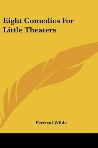 Cover of Eight Comedies For Little Theaters