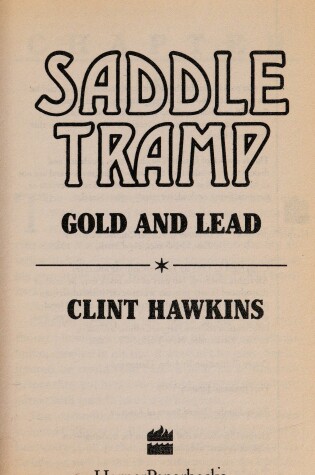 Cover of Saddle Tramp 4 Gold & Lead