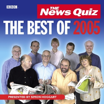 Book cover for The News Quiz: The Best Of 2005