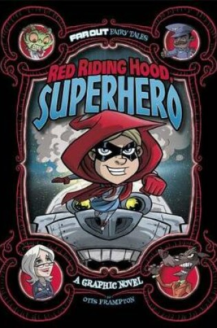 Red Riding Hood, Superhero