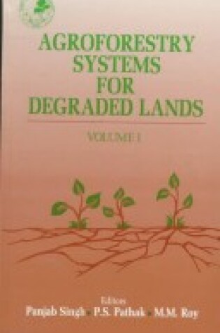 Cover of Agroforestry Systems for Degraded Lands