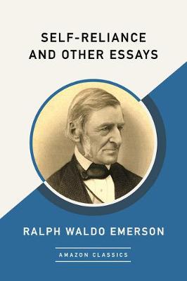 Book cover for Self-Reliance and Other Essays (AmazonClassics Edition)