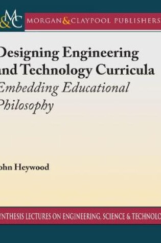 Cover of Designing Engineering and Technology Curricula