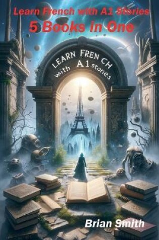 Cover of Learn French with A1 Stories