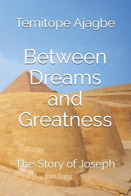 Cover of Between Dreams and Greatness