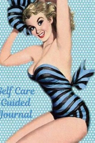 Cover of Self Care Guided Journal
