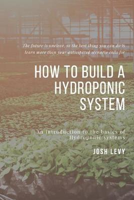 Book cover for How To Build A Hydroponic System