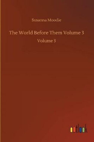 Cover of The World Before Them Volume 3