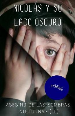 Cover of Nicolas Y Su Lado Oscuro