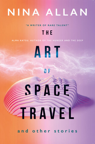 Book cover for The Art of Space Travel and Other Stories