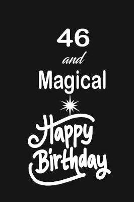 Book cover for 46 and magical happy birthday