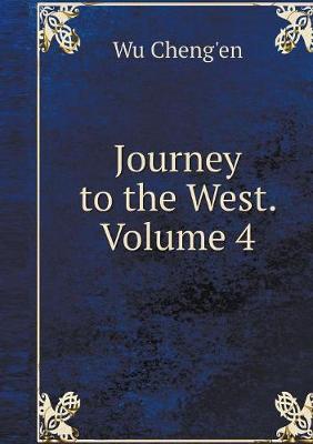 Book cover for Journey to the West. Volume 4