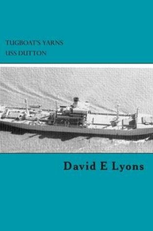 Cover of Tugboat's Yarns