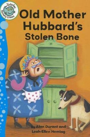 Cover of Old Mother Hubbard's Stolen Bone