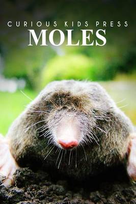Book cover for Moles - Curious Kids Press