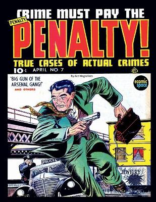 Book cover for Crime Must Pay the Penalty #7