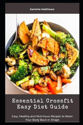 Book cover for Essential Crossfit Easy Diet Guide