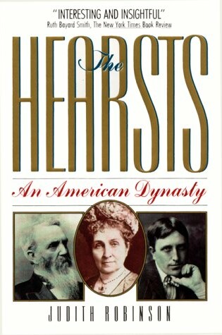 Cover of Hearsts, the: an American Dyna