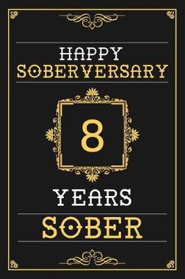 Book cover for 8 Years Sober Journal