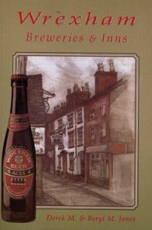 Cover of Wrexham Breweries and Inns