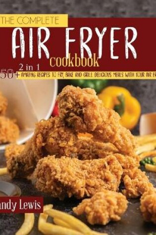 Cover of The Complete Air Fryer Cookbook 2 in 1