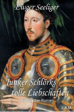 Cover of Junker Schlörks tolle Liebschaften