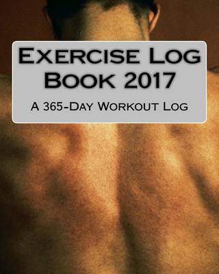 Book cover for Exercise Log Book 2017